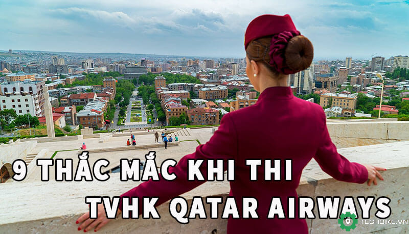 9-thac-mac-khi-thi-tiep-vien-hang-khong-Qatar-Airways.jpg