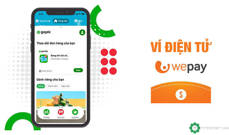 Gojek mua lại WePay để mở ví điện tử tại Việt Nam