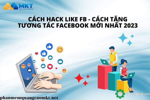 hack-like-fb-cach-tang-tuong-tac-facebook-moi-nhat-2023.jpg