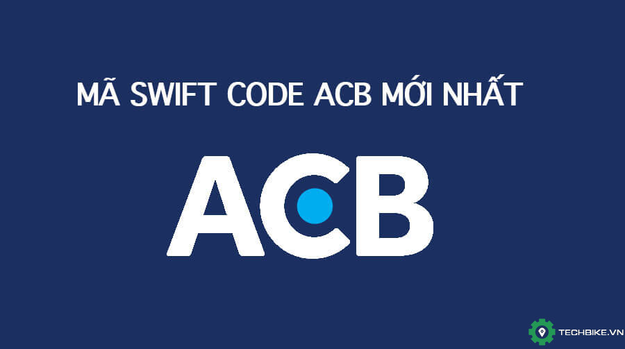 ma-swift-code-moi-nhat-cua-ngan-hang-ACB.jpg