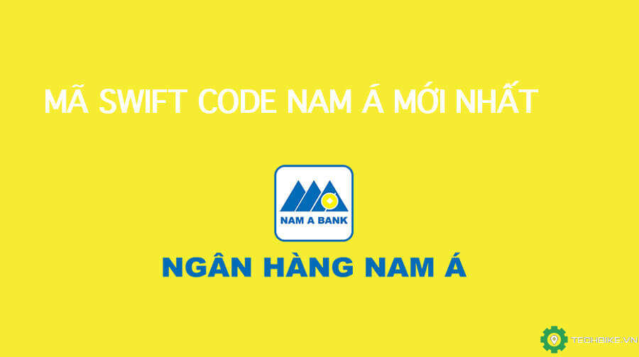ma-swift-code-moi-nhat-cua-ngan-hang-nam-a (1).jpg