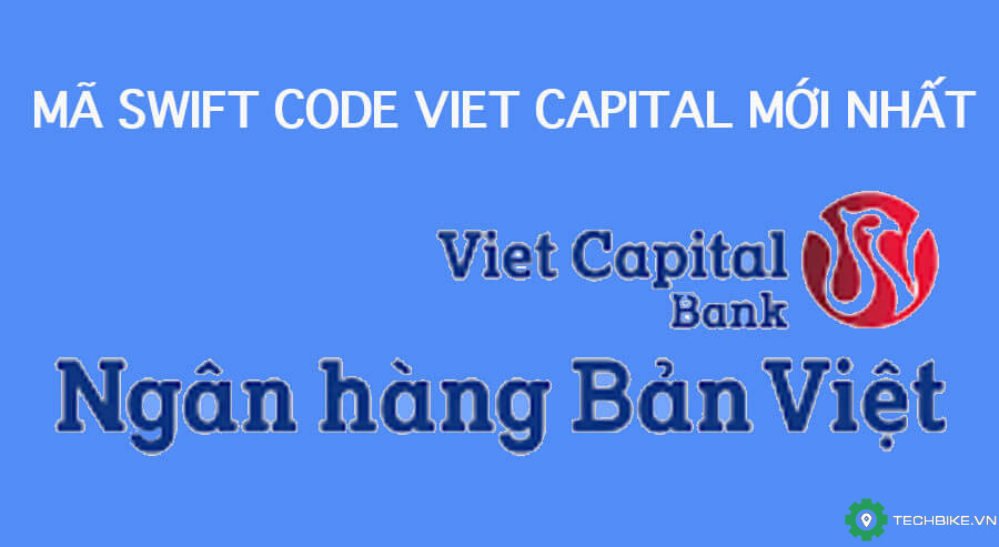 ma-swift-code-moi-nhat-cua-ngan-hang-viet-capital-ban-viet.jpg