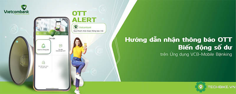 Nhận thông báo số dư Vietcombank miễn phí bằng OTT Alert trên VCB-Mobile B@nking
