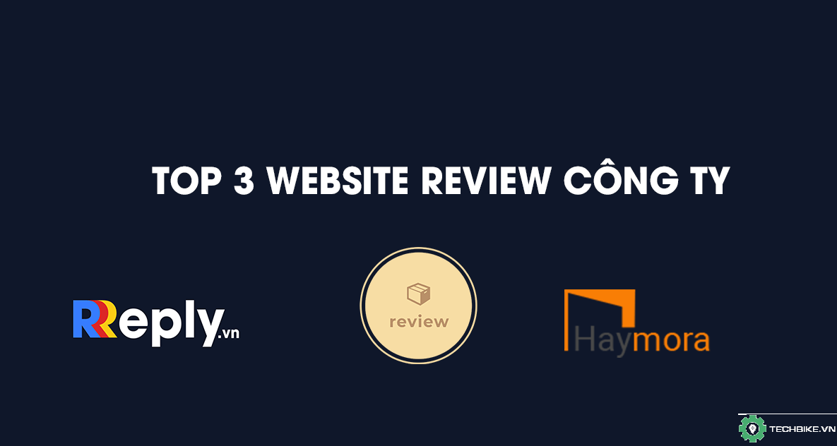 Top 3 website review công ty tại Việt Nam