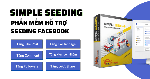 Phần mềm facebook kinh doanh online Simple Seeding